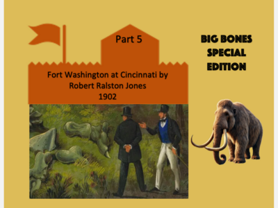 Fort Washington at Cincinnati Part 5 Special Edition - by Robert Ralston Jones 