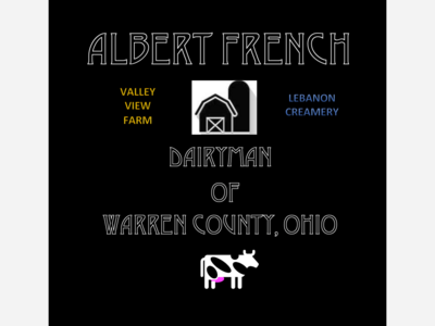 Albert French, the famous dairyman of Warren County, Ohio