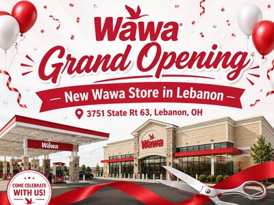 Wawa to Host Grand Opening Party at New Store in Lebanon, OH