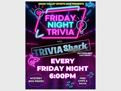 Live Trivia at Miami Valley Sports Bar every Friday at 6p
