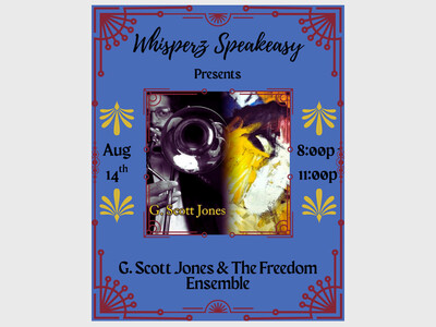 Live Music from G. Scott Jones & The Freedom Ensemble