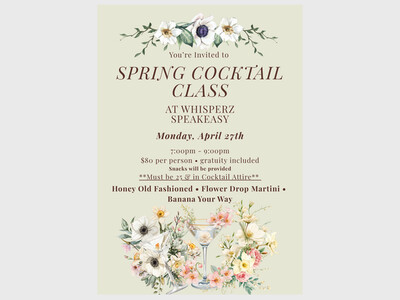 Spring Cocktail Class: Ticketed Event