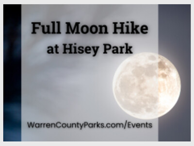 Full Moon Hike at Hisey Park