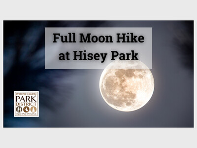 Full Moon Hike at Hisey Park