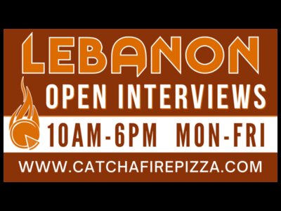 Lebanon Open Interviews Monday-Friday 10-6 PM