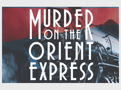 FHS Drama presents Murder on the Orient Express